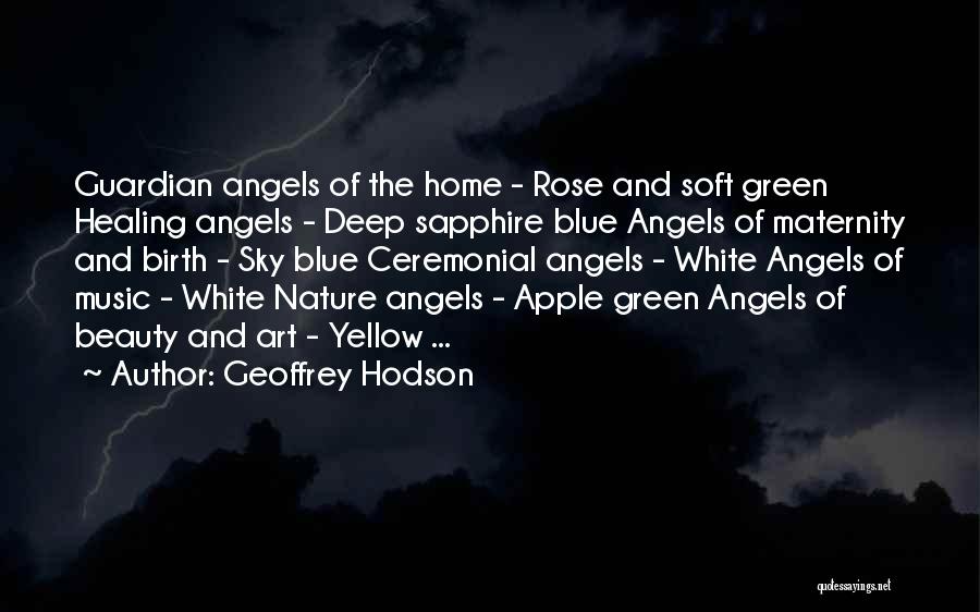 Angel Guardian Quotes By Geoffrey Hodson