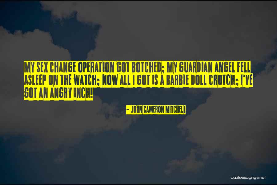 Angel Guardian Quotes By John Cameron Mitchell