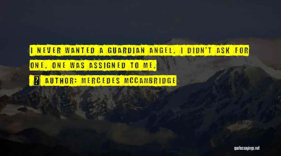 Angel Guardian Quotes By Mercedes McCambridge