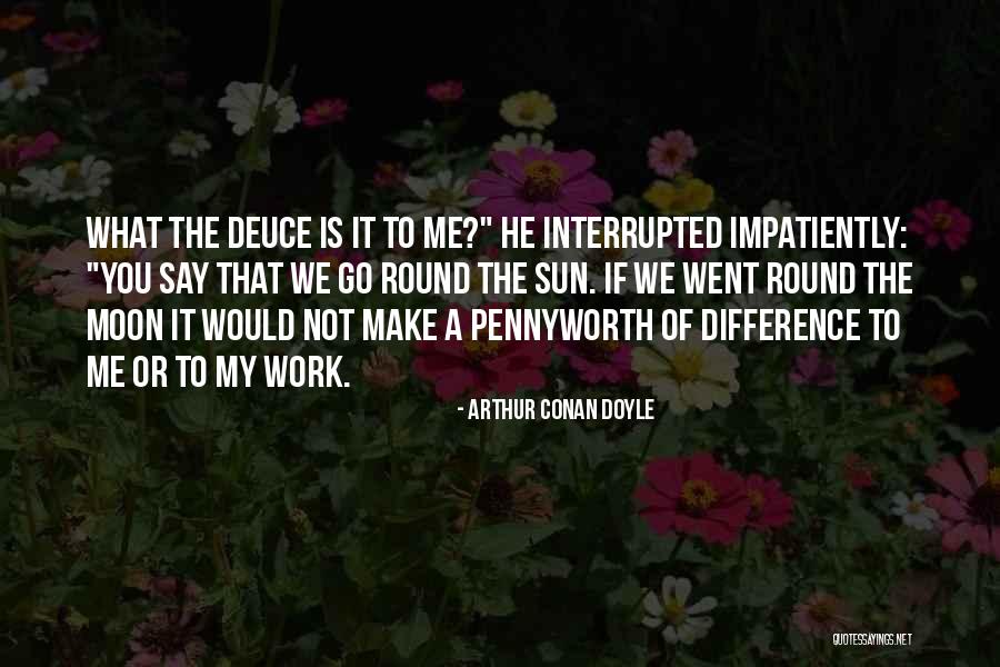 Angel Guests Quotes By Arthur Conan Doyle Angel Guests Quotes By Arthur Conan Doyle
