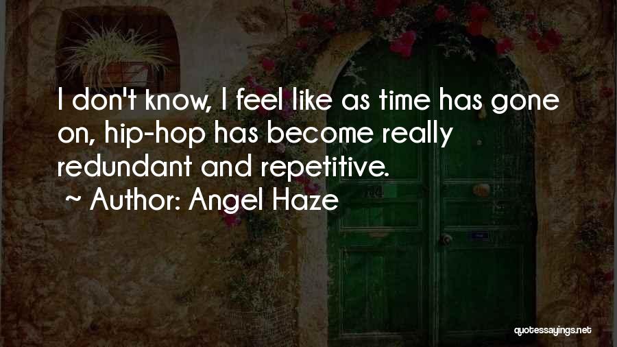Angel Haze Quotes 1493105
