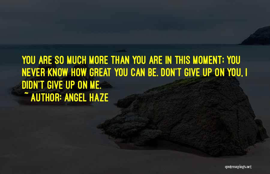 Angel Haze Quotes 1555704