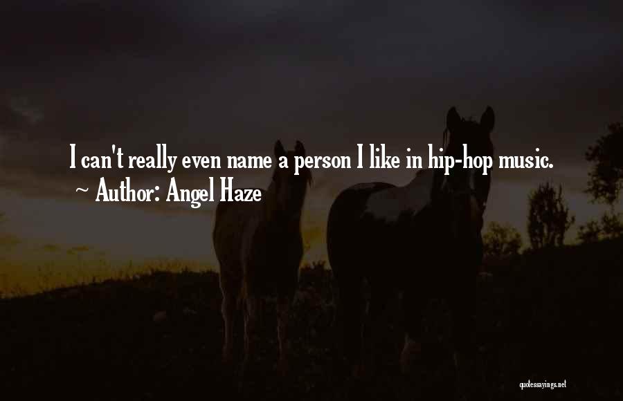 Angel Haze Quotes 1868555