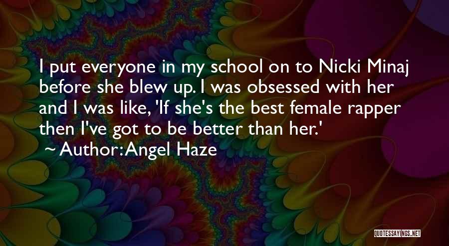 Angel Haze Quotes 240125