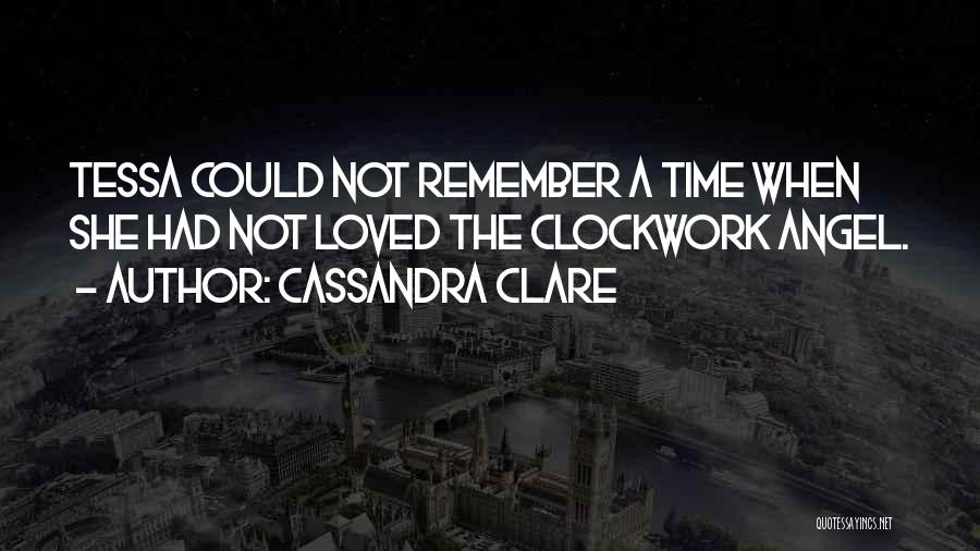 Angel I Will Remember You Quotes By Cassandra Clare