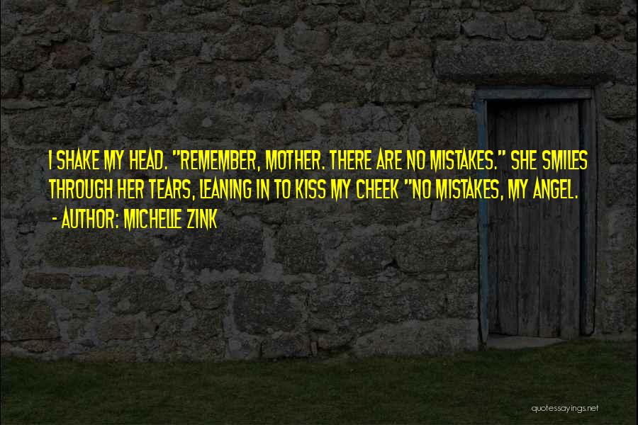 Angel I Will Remember You Quotes By Michelle Zink