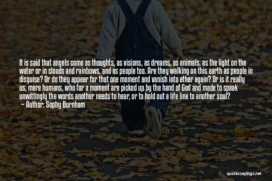 Angel In Disguise Quotes By Sophy Burnham
