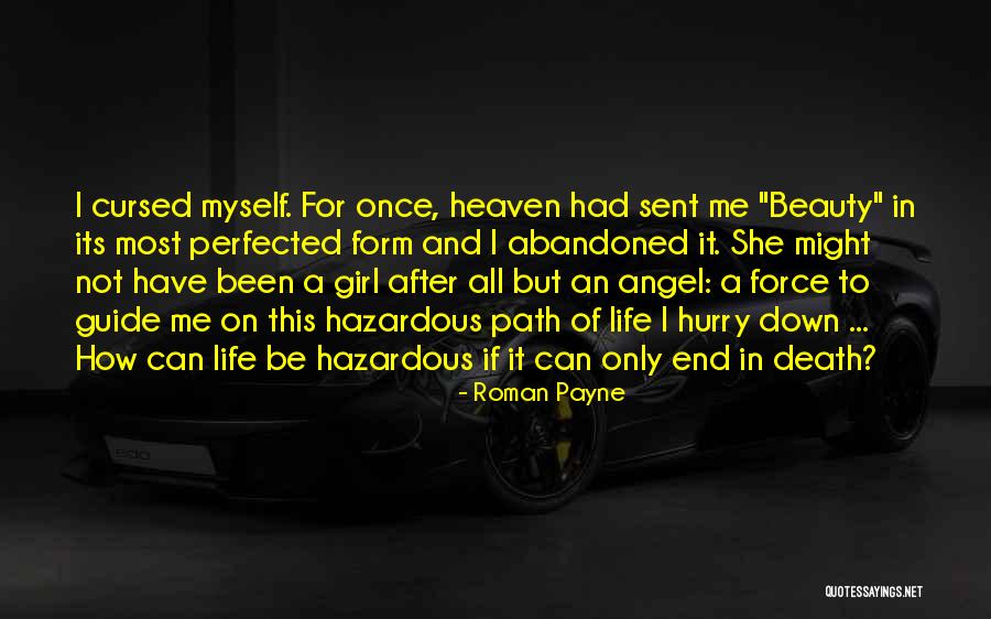 Angel In Heaven Death Quotes By Roman Payne