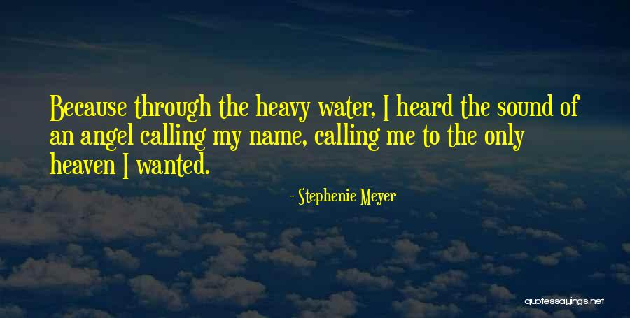 Angel In Heaven Death Quotes By Stephenie Meyer