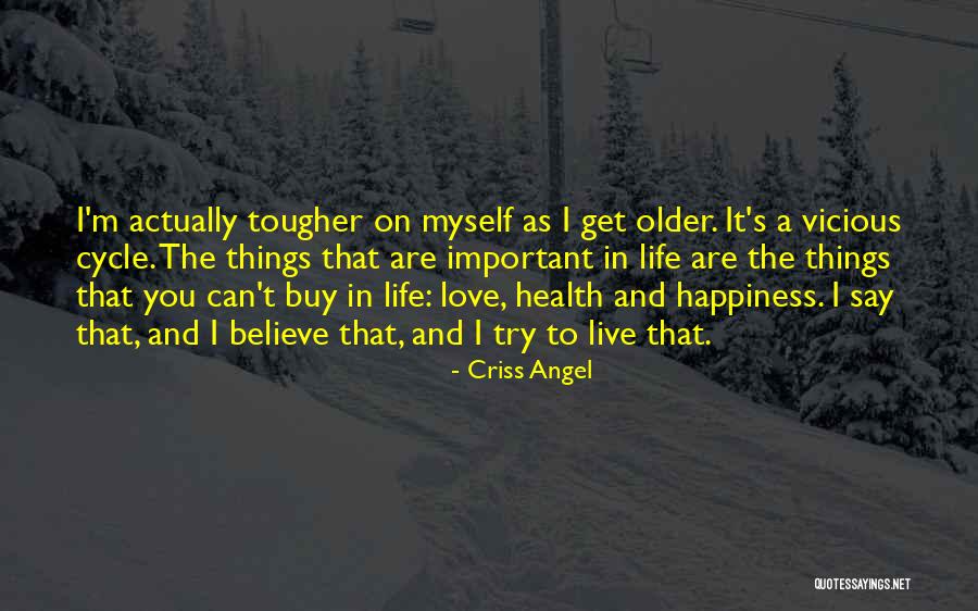 Angel In Life Quotes By Criss Angel