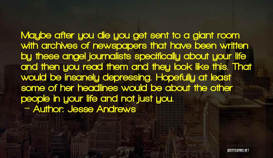Angel In Life Quotes By Jesse Andrews