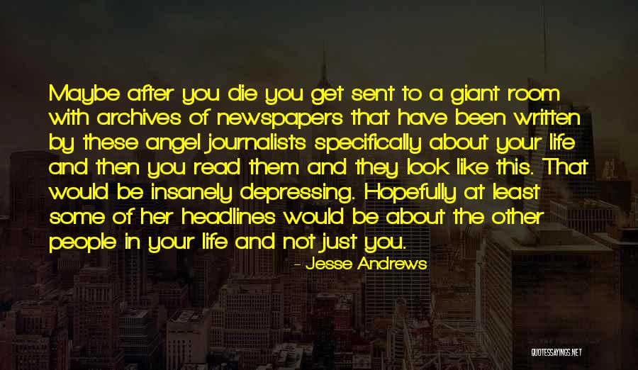 Angel In Life Quotes By Jesse Andrews