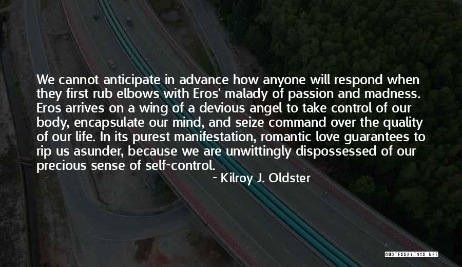 Angel In Life Quotes By Kilroy J. Oldster Angel In Life Quotes By Kilroy J. Oldster