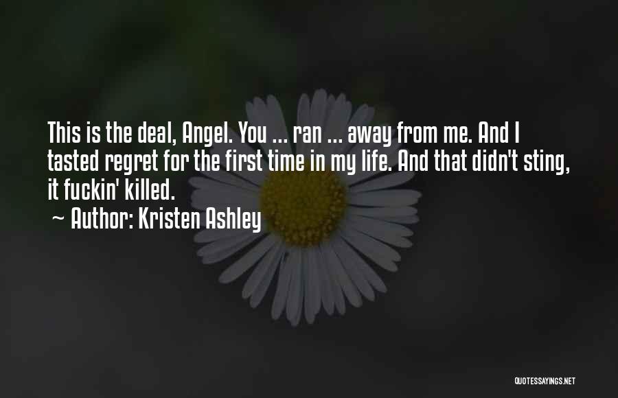 Angel In Life Quotes By Kristen Ashley