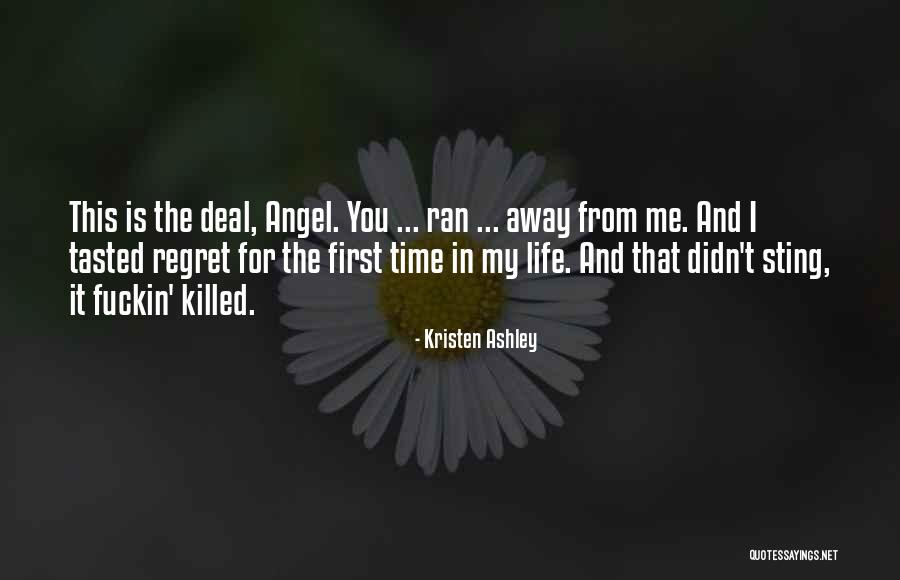 Angel In Life Quotes By Kristen Ashley