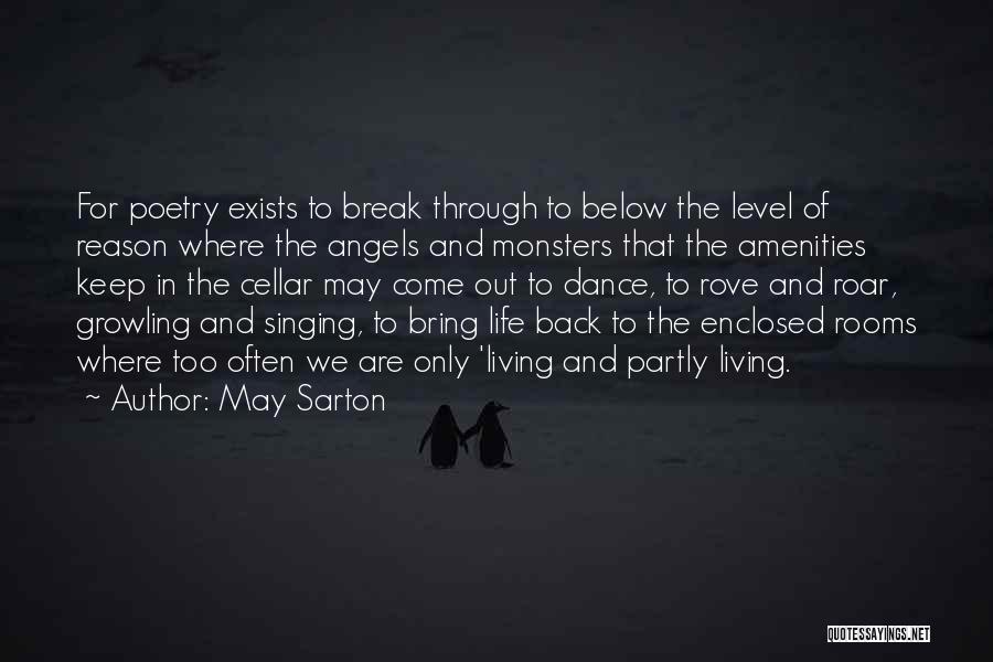 Angel In Life Quotes By May Sarton