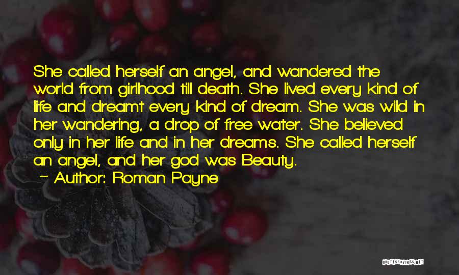 Angel In Life Quotes By Roman Payne