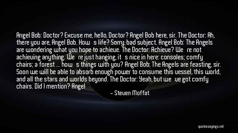 Angel In Life Quotes By Steven Moffat