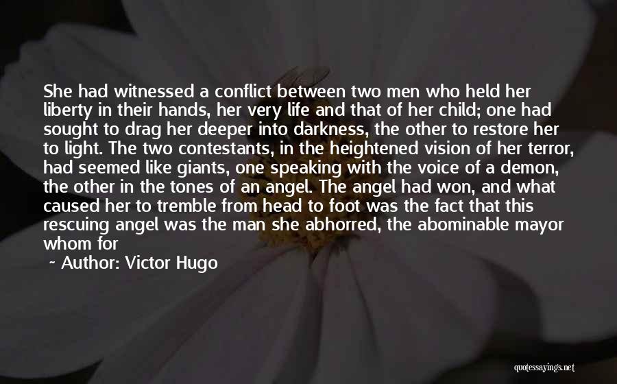 Angel In Life Quotes By Victor Hugo