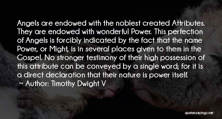 Angel In Quotes By Timothy Dwight V