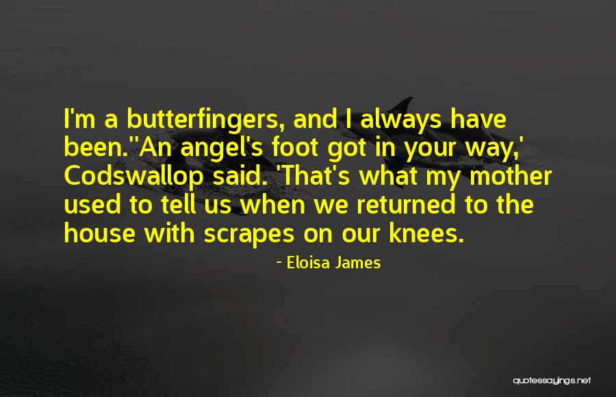 Angel In The House Quotes By Eloisa James Angel In The House Quotes By Eloisa James