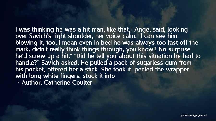 Angel In White Quotes By Catherine Coulter