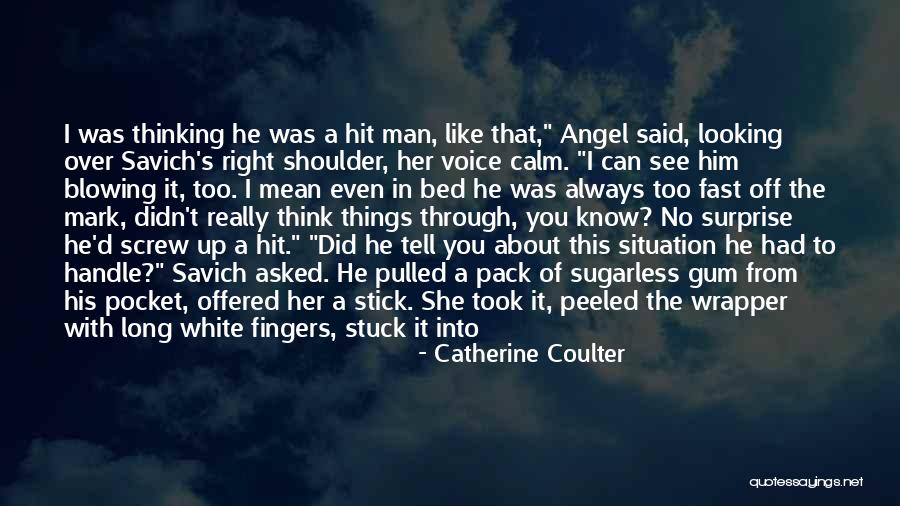 Angel In White Quotes By Catherine Coulter