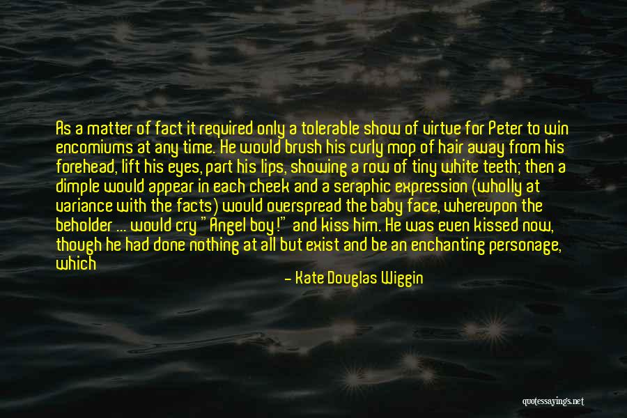 Angel In White Quotes By Kate Douglas Wiggin Angel In White Quotes By Kate Douglas Wiggin