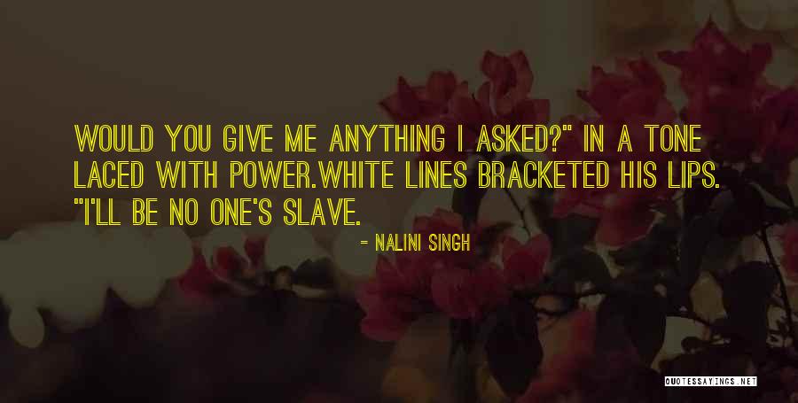 Angel In White Quotes By Nalini Singh Angel In White Quotes By Nalini Singh