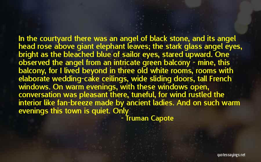 Angel In White Quotes By Truman Capote