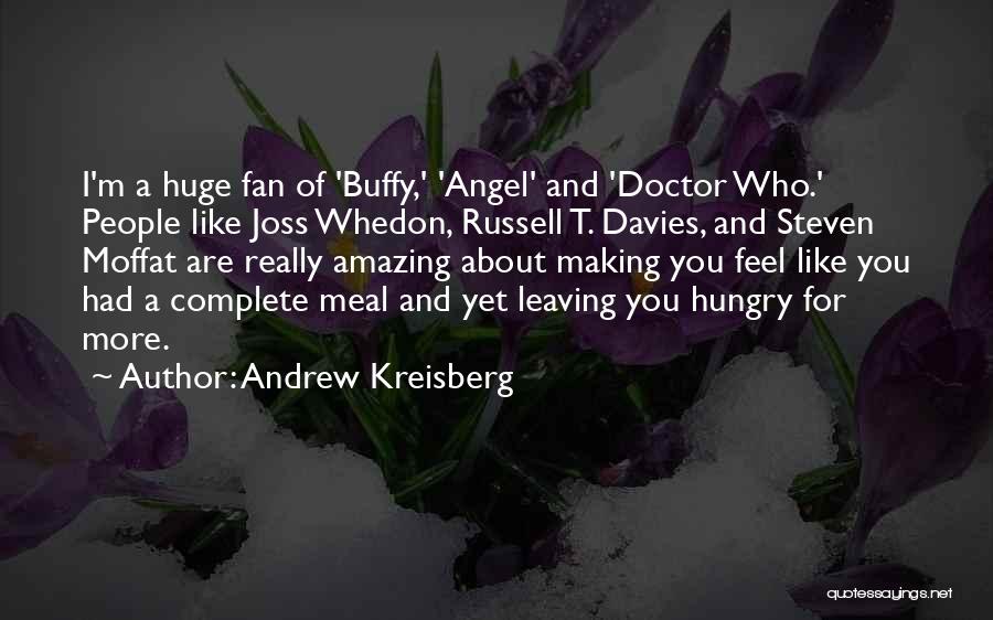 Angel Joss Whedon Quotes By Andrew Kreisberg