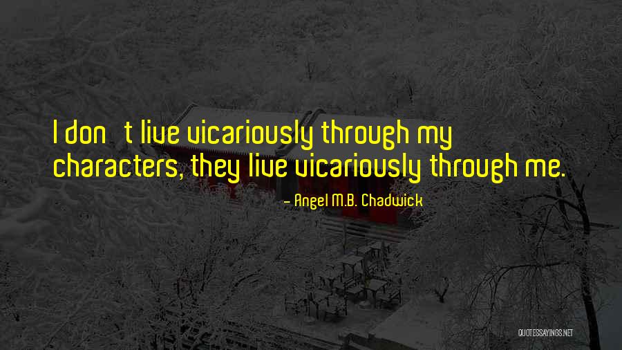 Angel M.B. Chadwick Quotes 1174746 Angel M.B. Chadwick Quotes 1174746