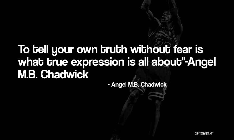 Angel M.B. Chadwick Quotes 119027