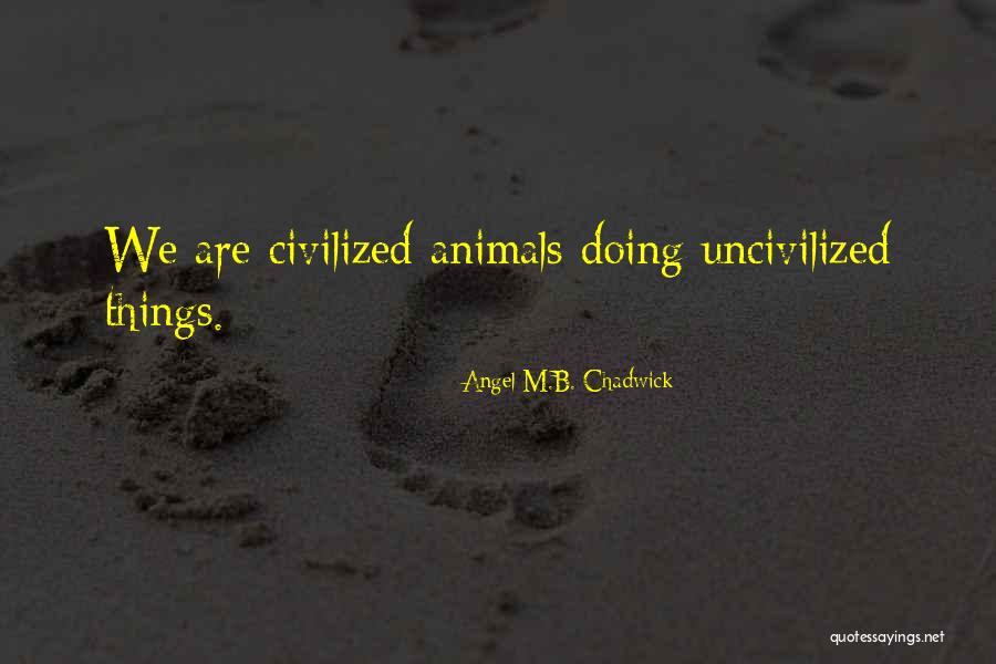 Angel M.B. Chadwick Quotes 1296320 Angel M.B. Chadwick Quotes 1296320