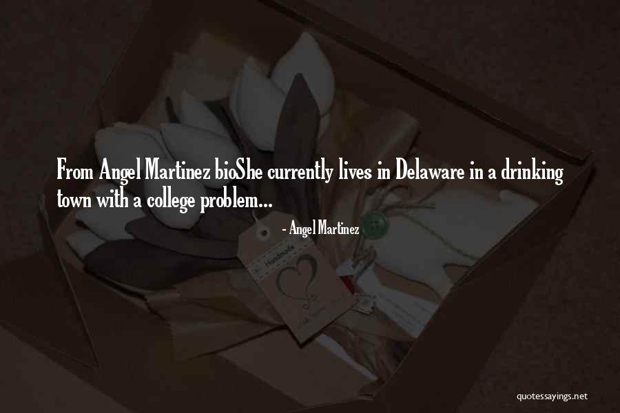 Angel Martinez Quotes 825840 Angel Martinez Quotes 825840