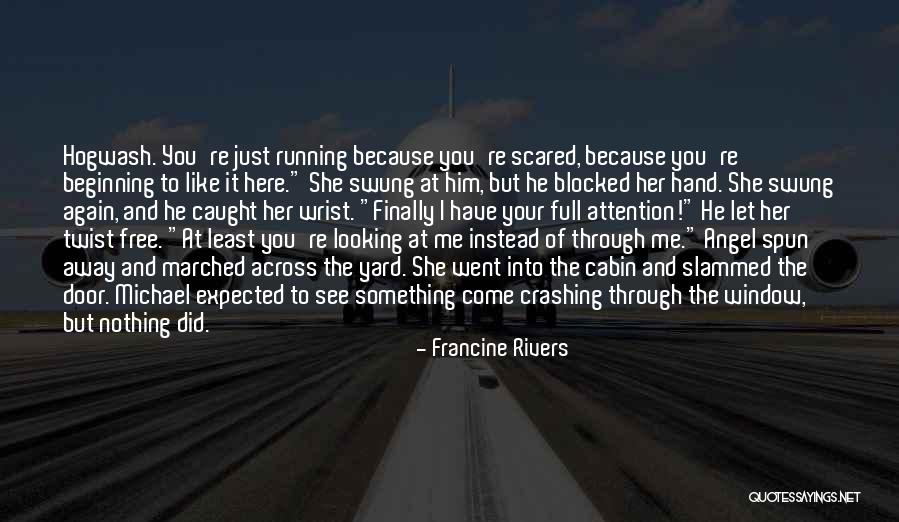 Angel Michael Quotes By Francine Rivers Angel Michael Quotes By Francine Rivers