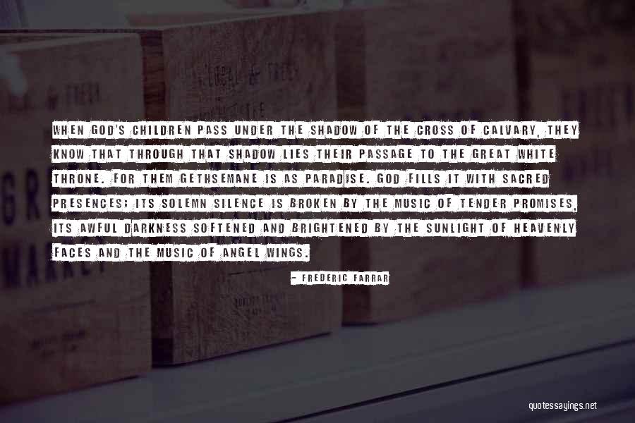 Angel Of Paradise Quotes By Frederic Farrar Angel Of Paradise Quotes By Frederic Farrar