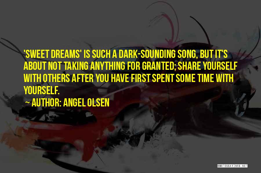 Angel Olsen Quotes 750869