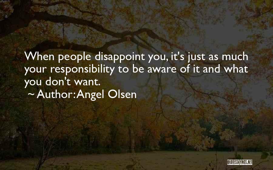 Angel Olsen Quotes 986118