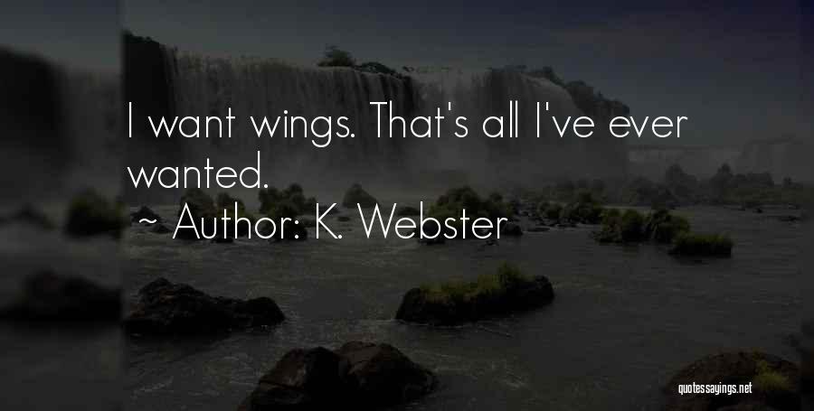 Angel Or Demon Quotes By K. Webster