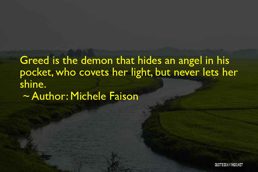 Angel Or Demon Quotes By Michele Faison