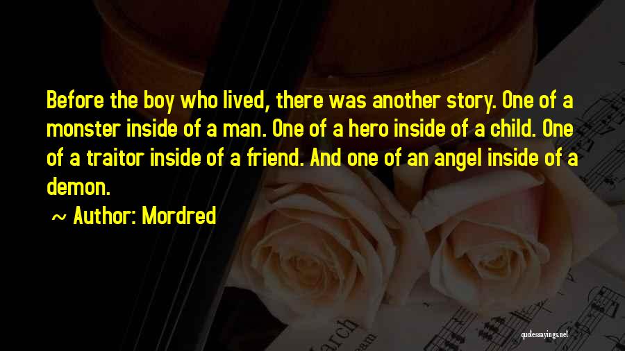 Angel Or Demon Quotes By Mordred