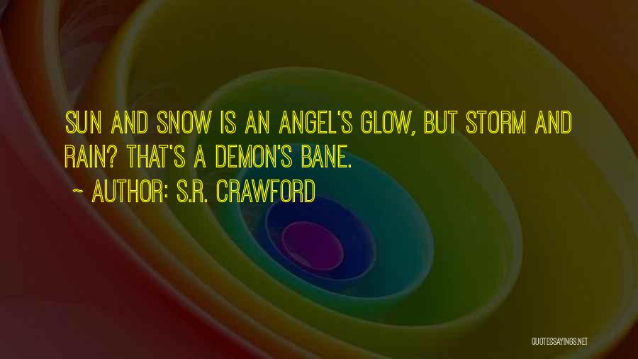 Angel Or Demon Quotes By S.R. Crawford