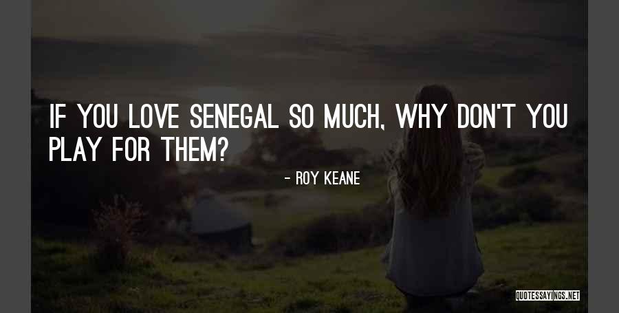 Angel Paranormal Romanc Quotes By Roy Keane Angel Paranormal Romanc Quotes By Roy Keane