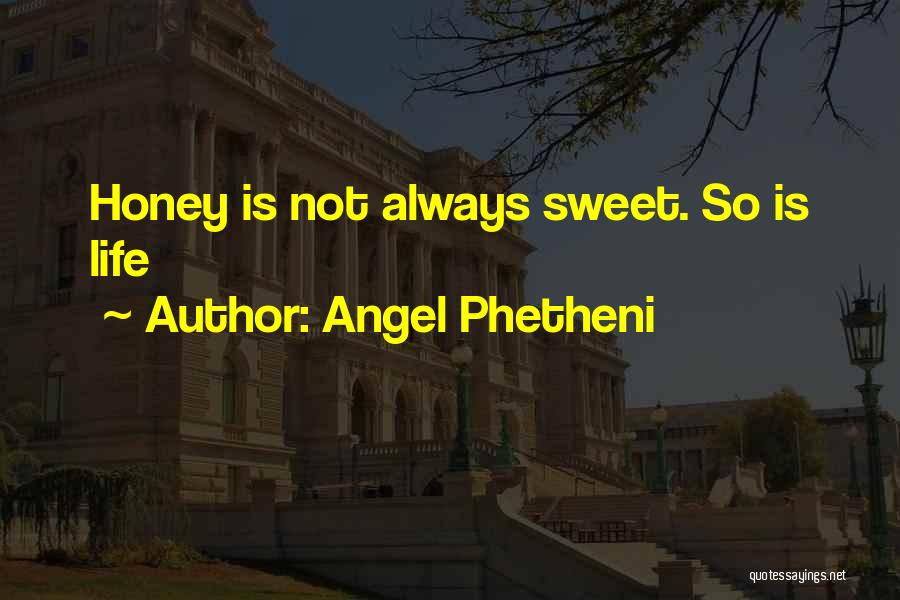 Angel Phetheni Quotes 555459