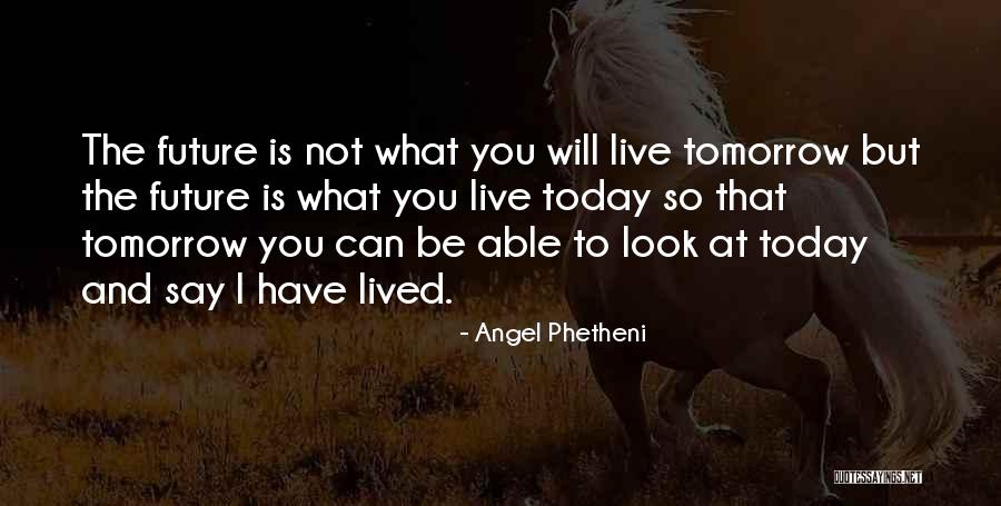 Angel Phetheni Quotes 821388