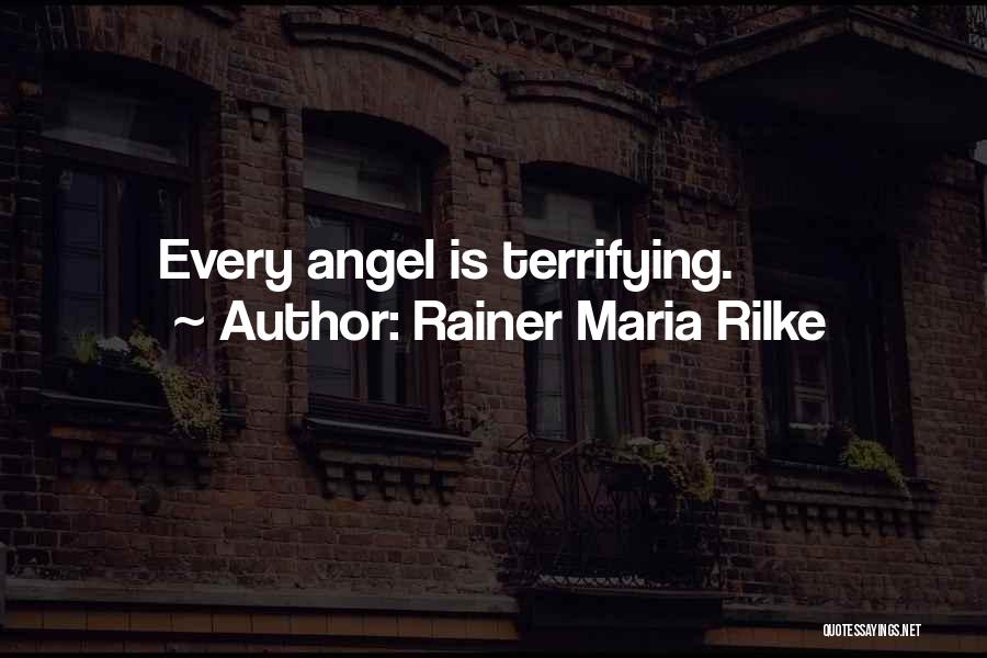 Angel Poetry And Quotes By Rainer Maria Rilke