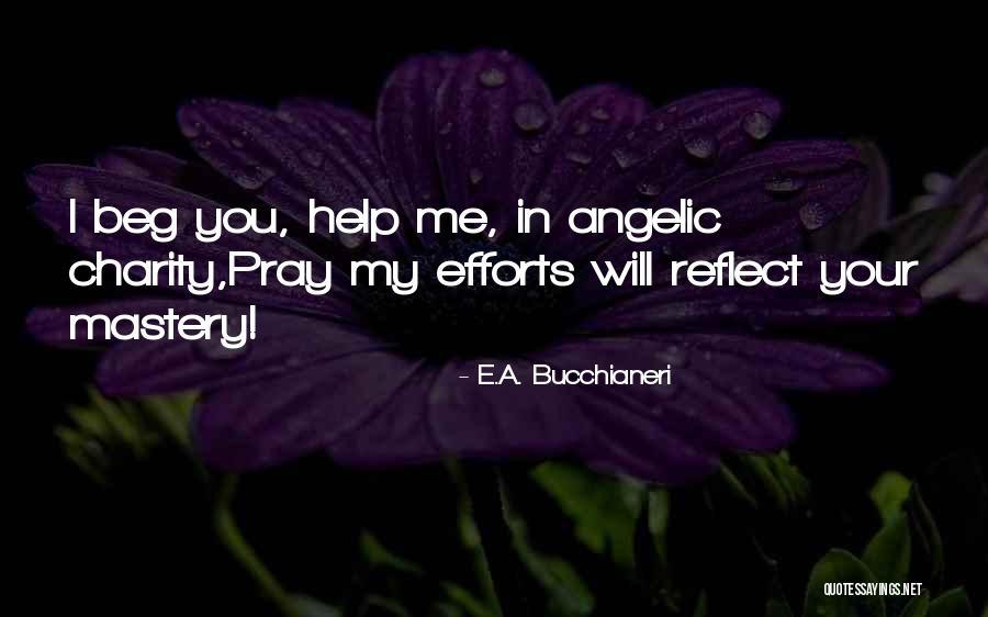 Angel Poetry Quotes By E.A. Bucchianeri Angel Poetry Quotes By E.A. Bucchianeri