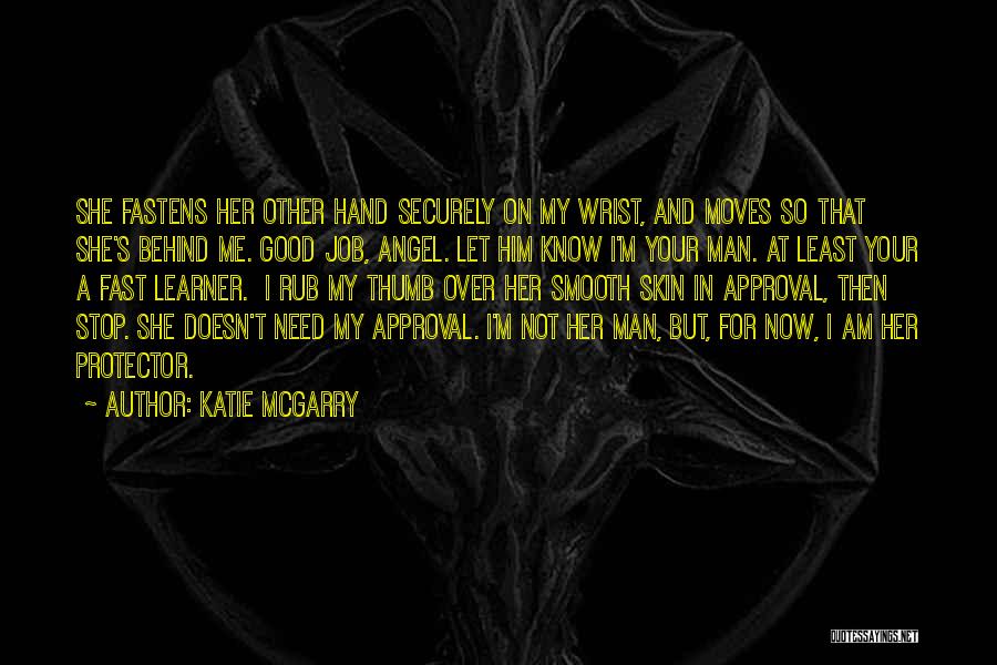 Angel Protector Quotes By Katie McGarry