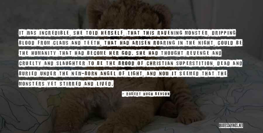 Angel Quotes By Robert Hugh Benson Angel Quotes By Robert Hugh Benson